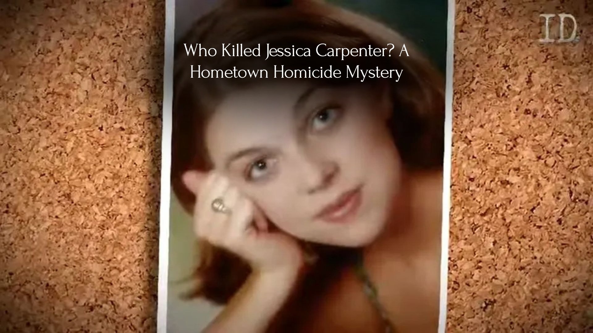 Who Killed Jessica Carpenter? A Hometown Homicide Mystery