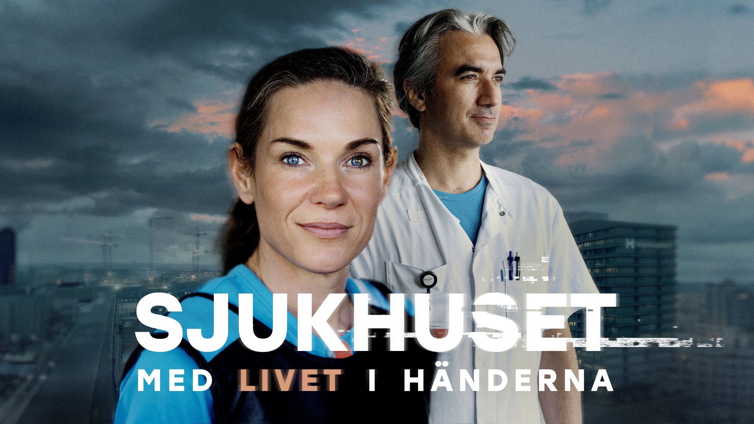 Sjukhuset - med livet i händerna