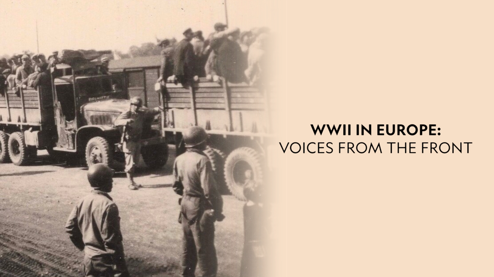 WWII In Europe: Voices From The Front