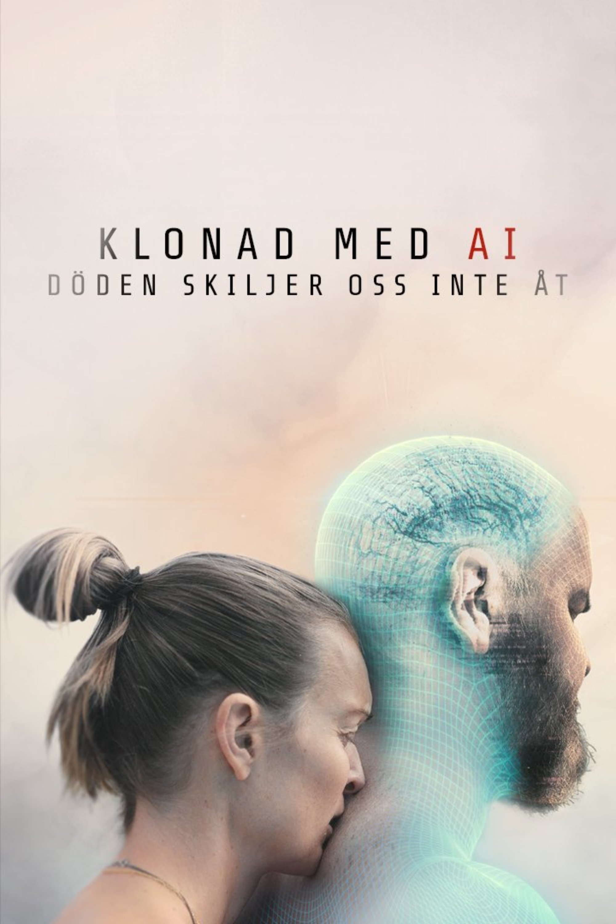Klonad med AI: Döden skiljer oss inte åt
