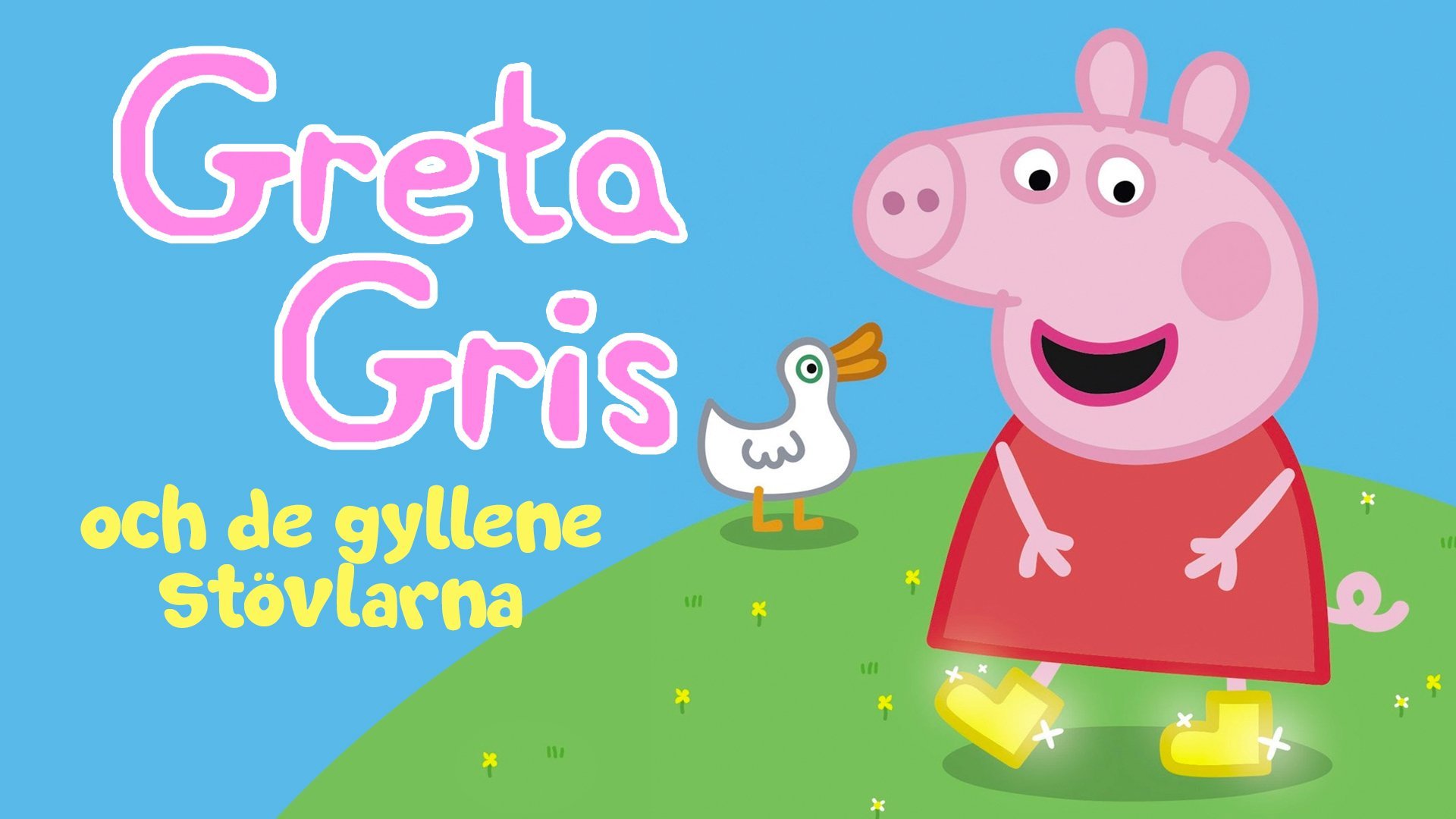 Greta Gris och de gyllene stövlarna