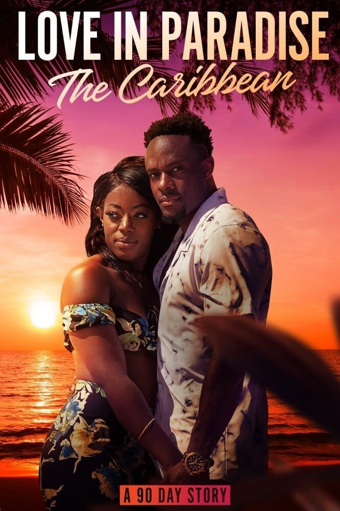 Love In Paradise: The Caribbean