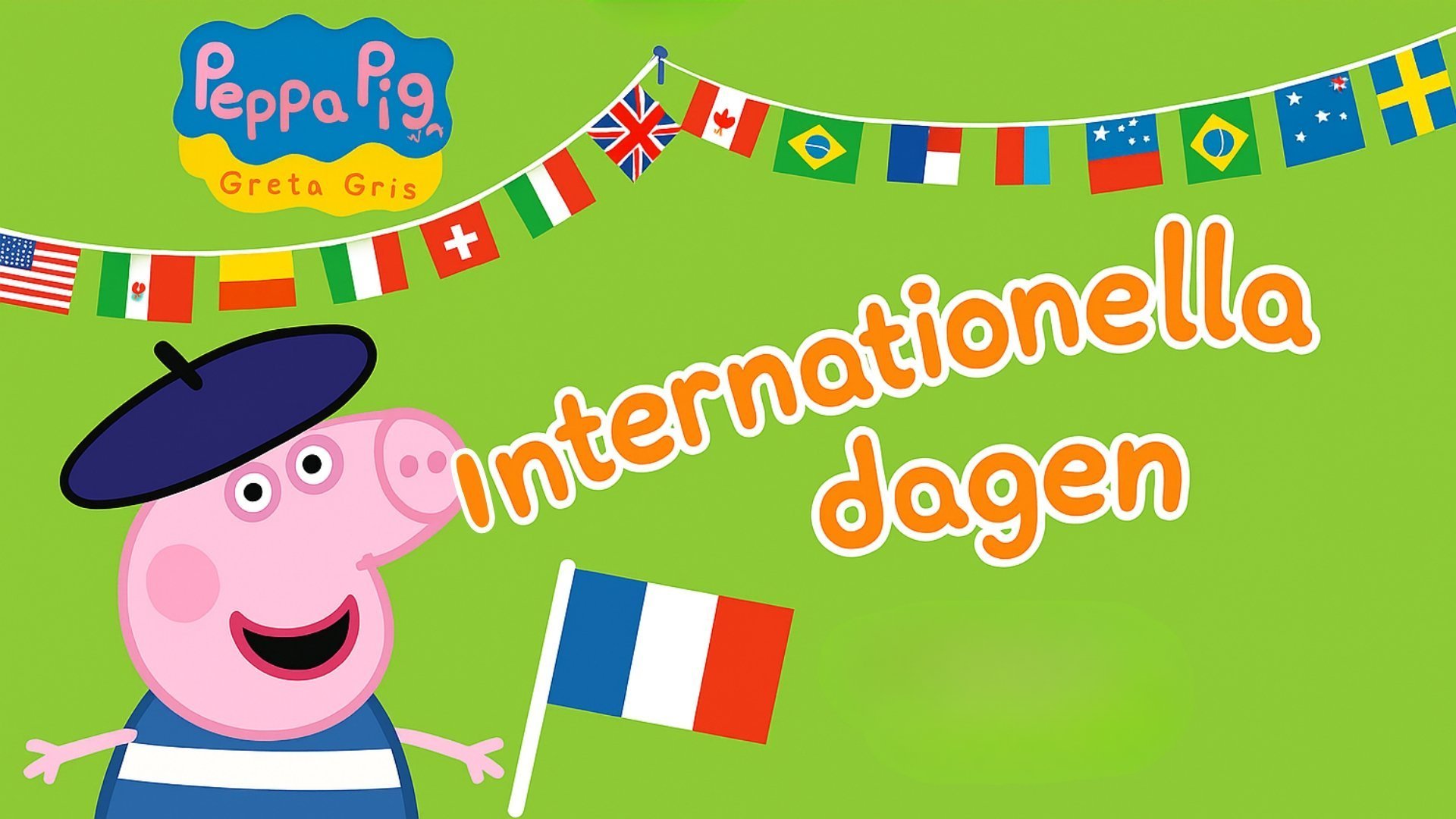 Greta Gris - Internationella dagen