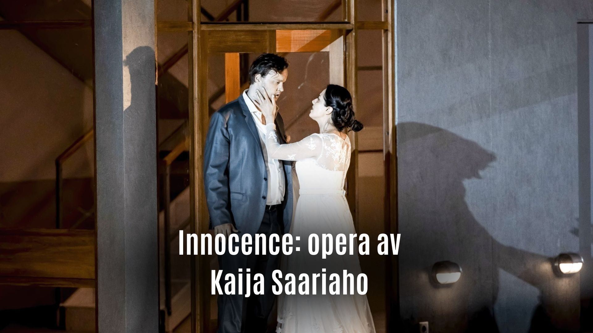 Innocence: opera av Kaija Saariaho
