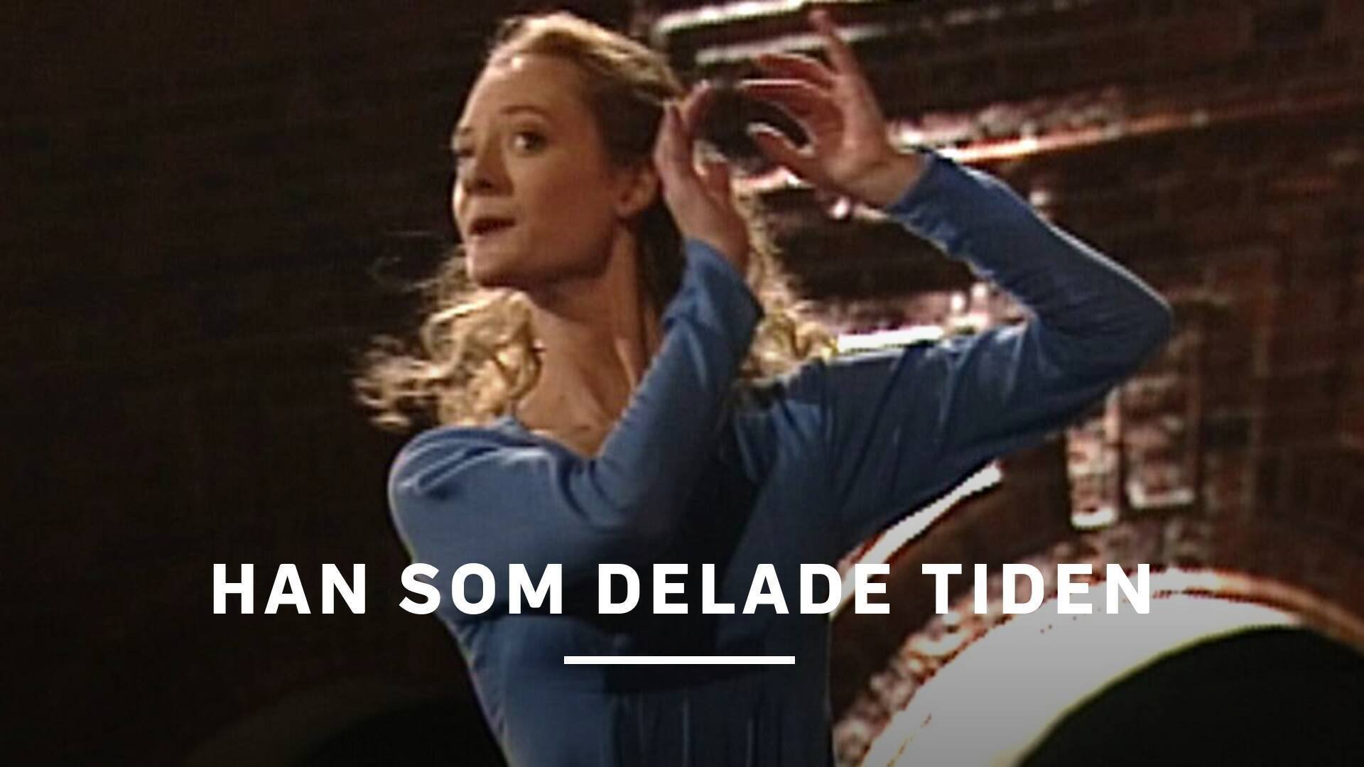 Han som delade tiden