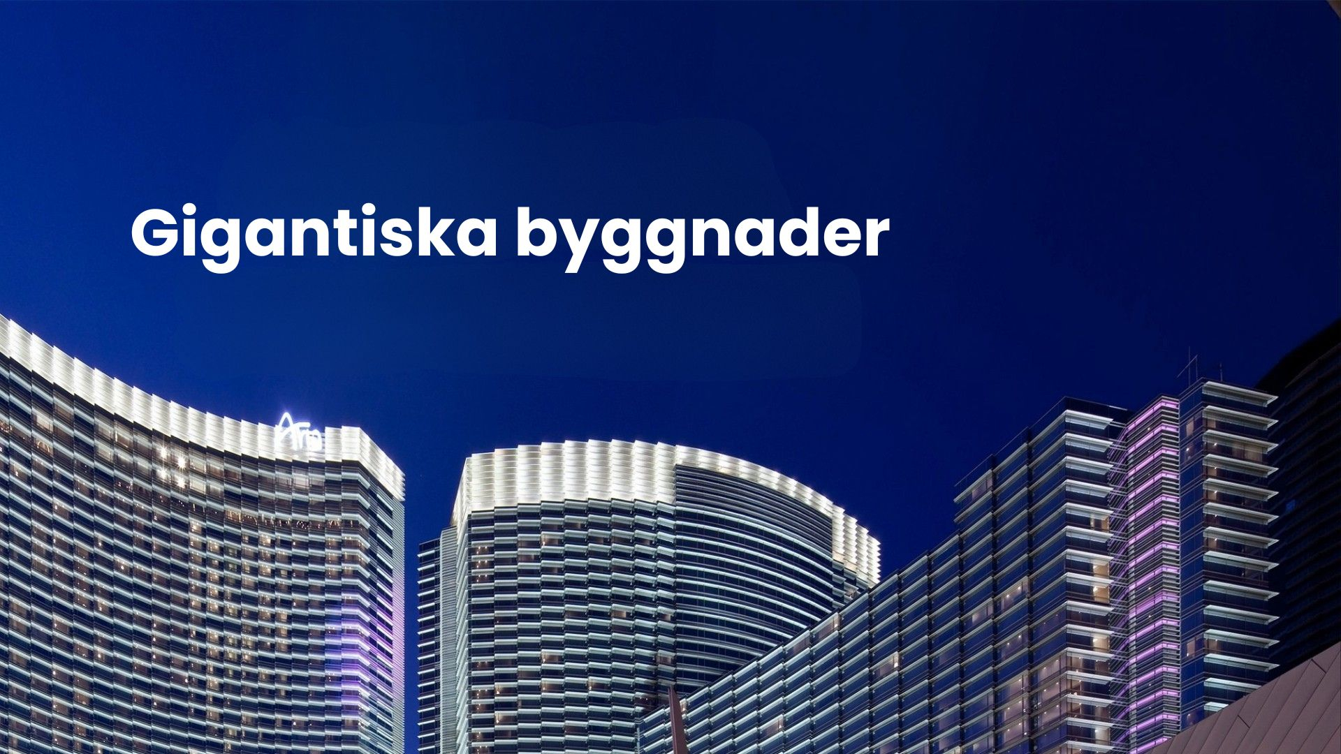 Gigantiska byggnader