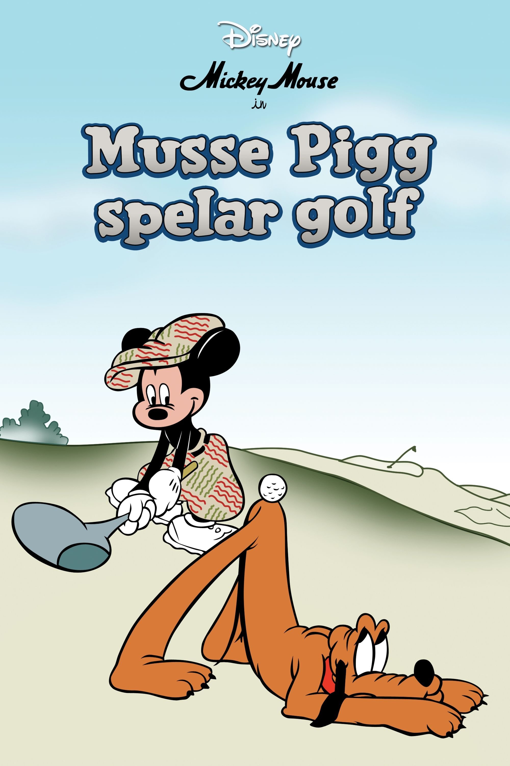 Musse Pigg spelar golf