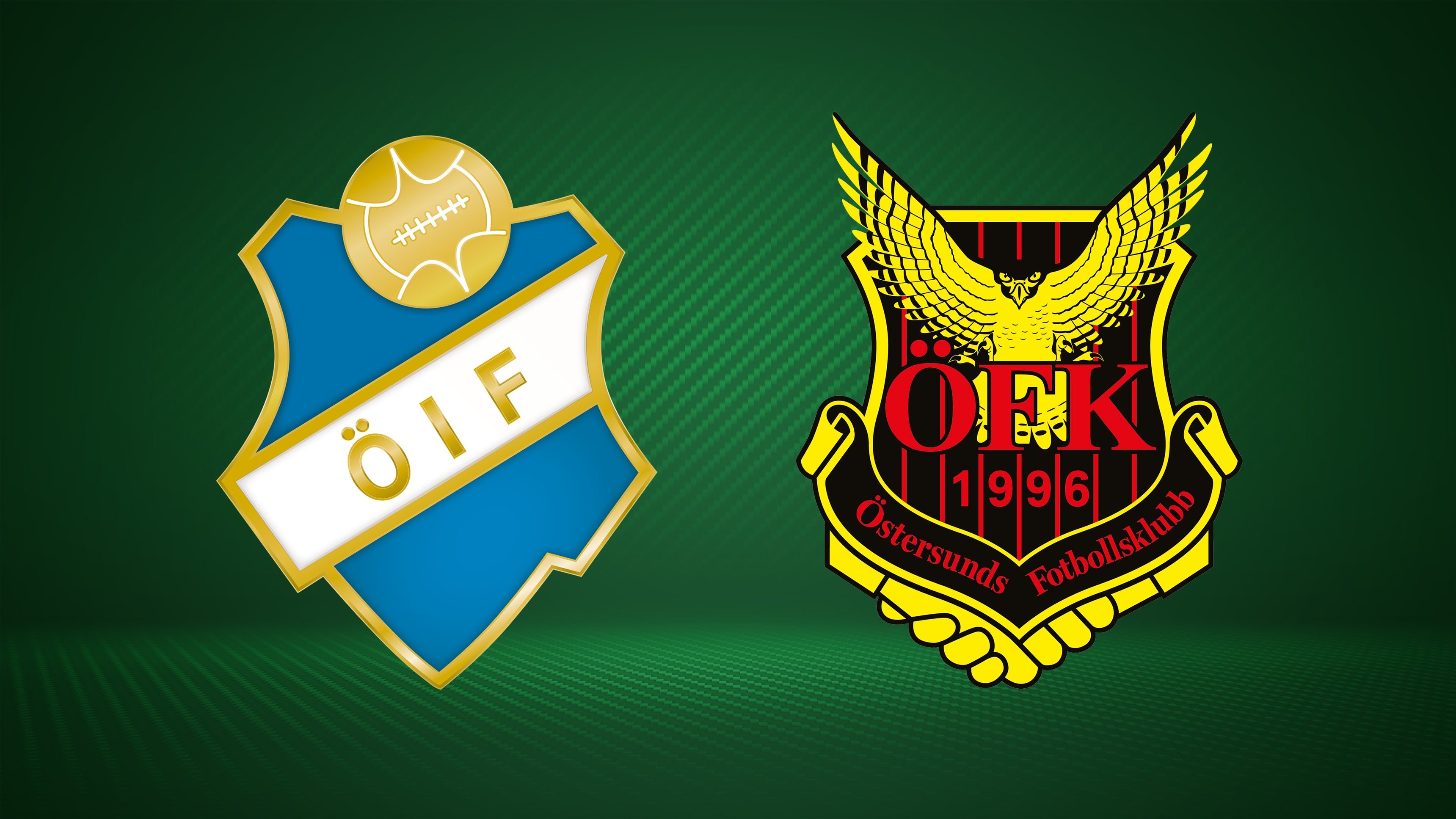 Östers IF - Östersunds FK