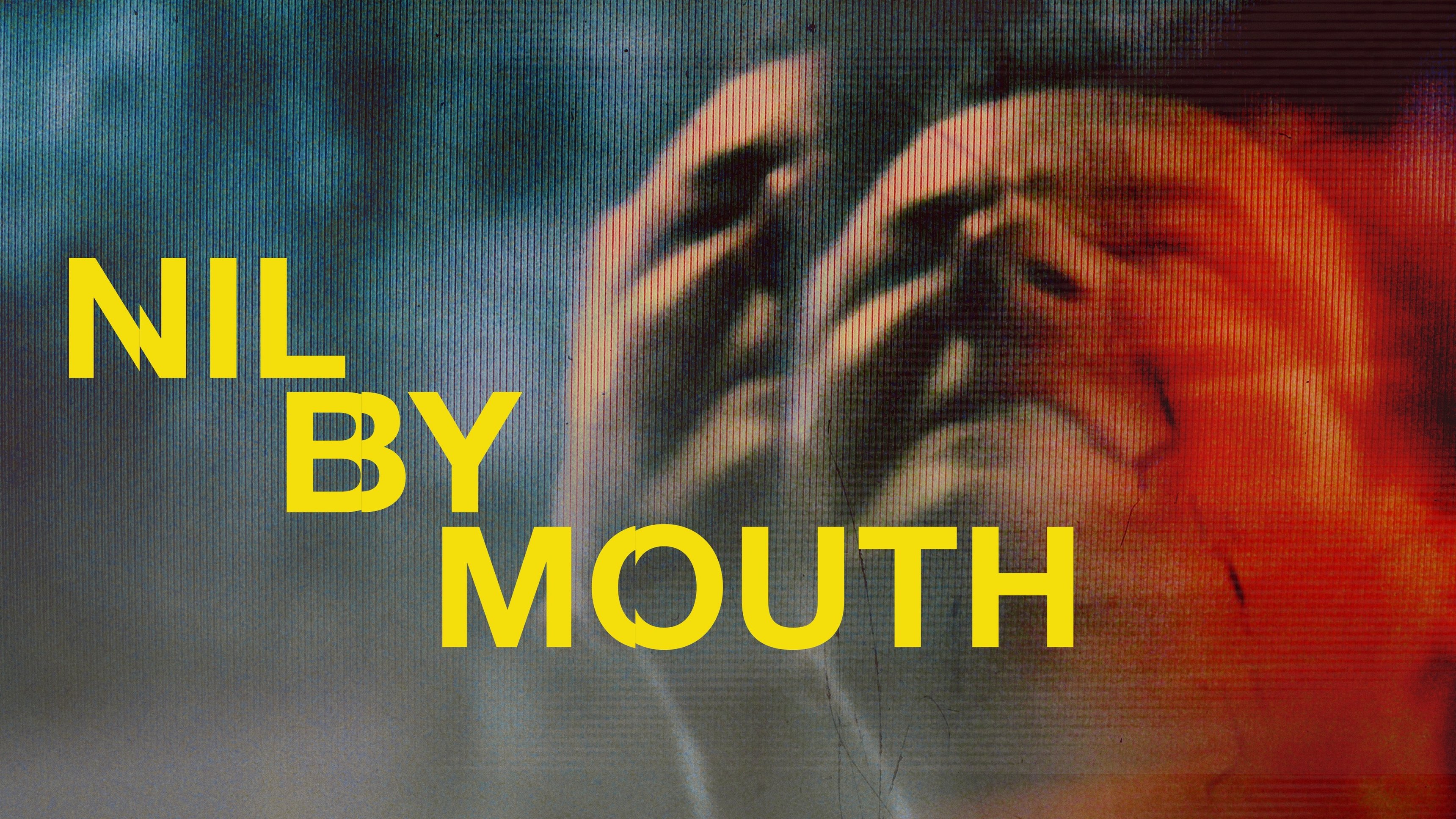 Nil by Mouth