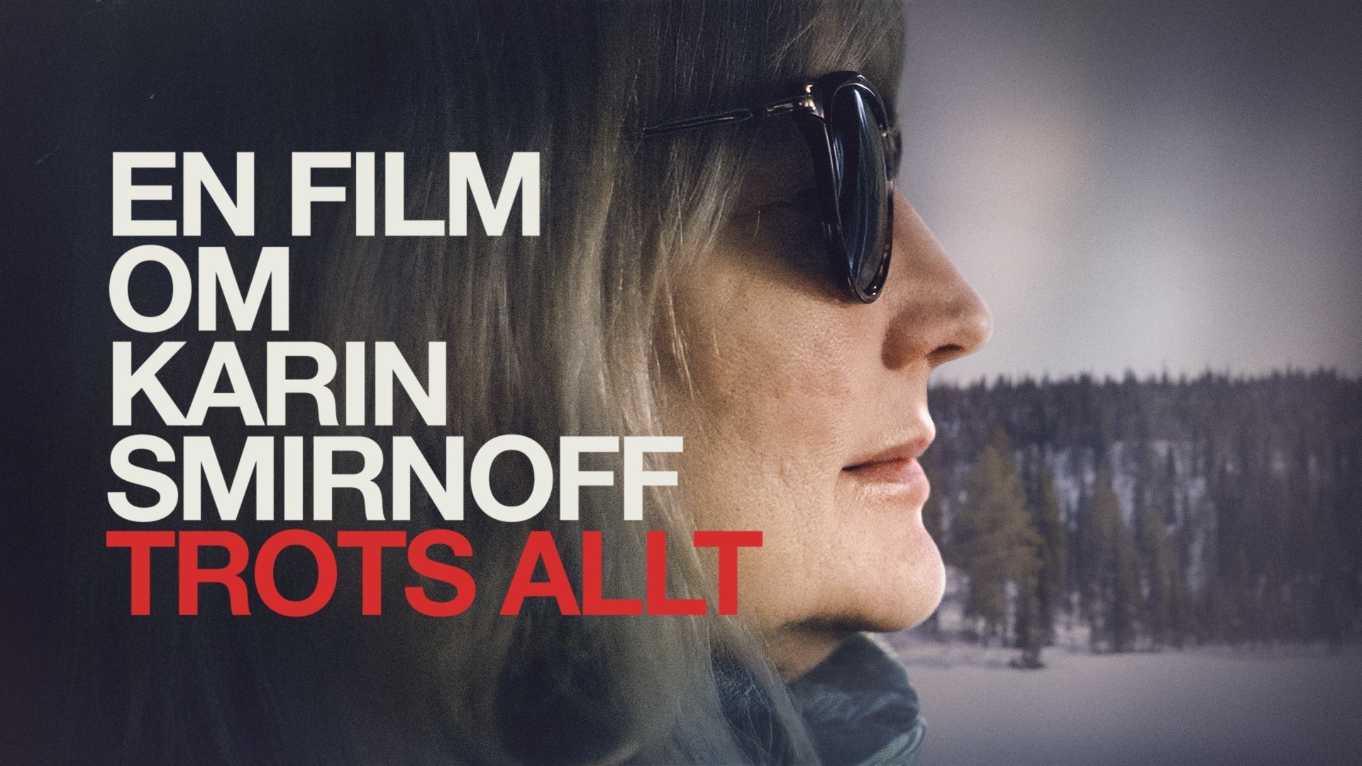 En film om Karin Smirnoff - trots allt