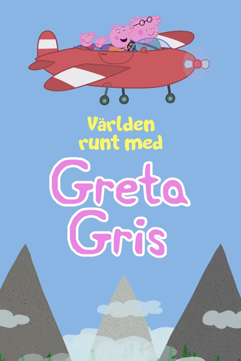 Världen runt med Greta Gris