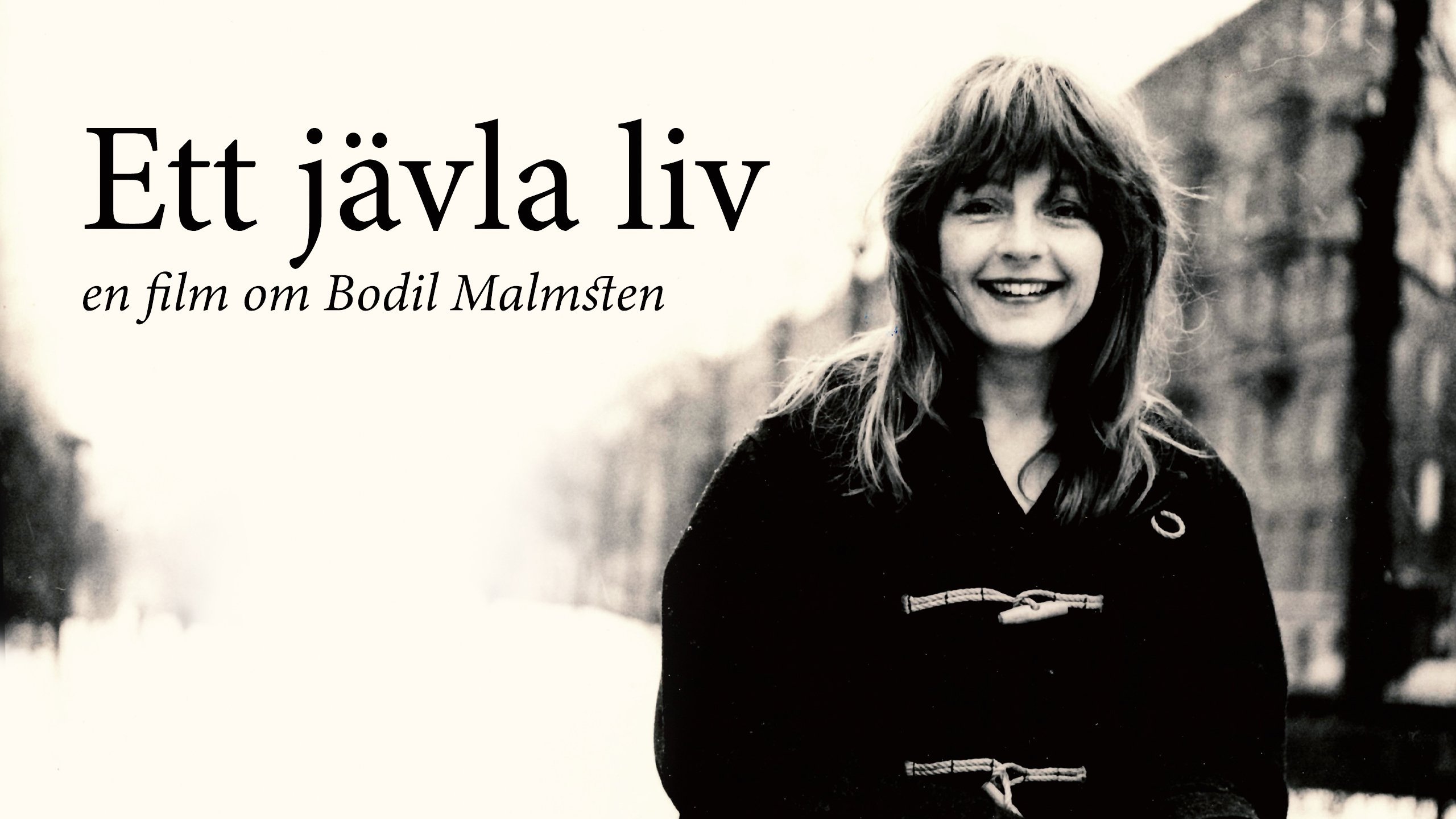 Ett jävla liv - en film om Bodil Malmsten