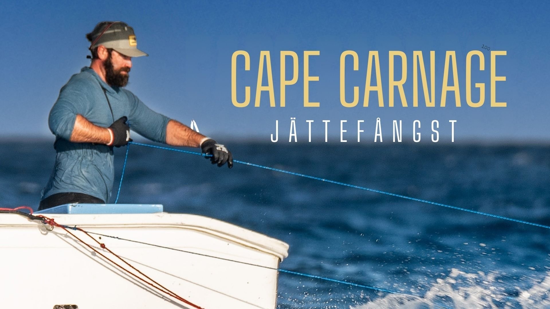 Cape Carnage: Jättefångst