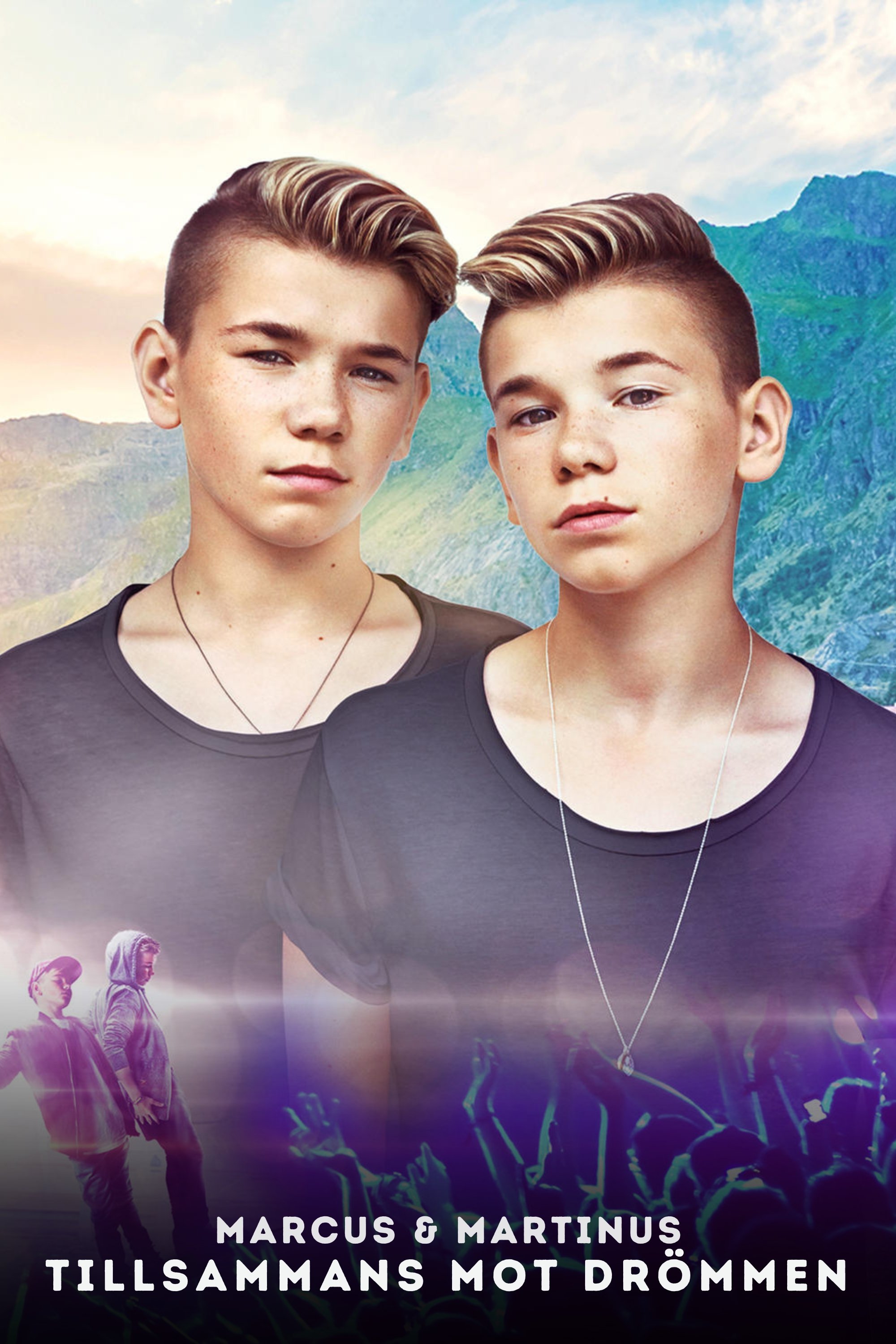 Marcus & Martinus: Tillsammans mot drömmen