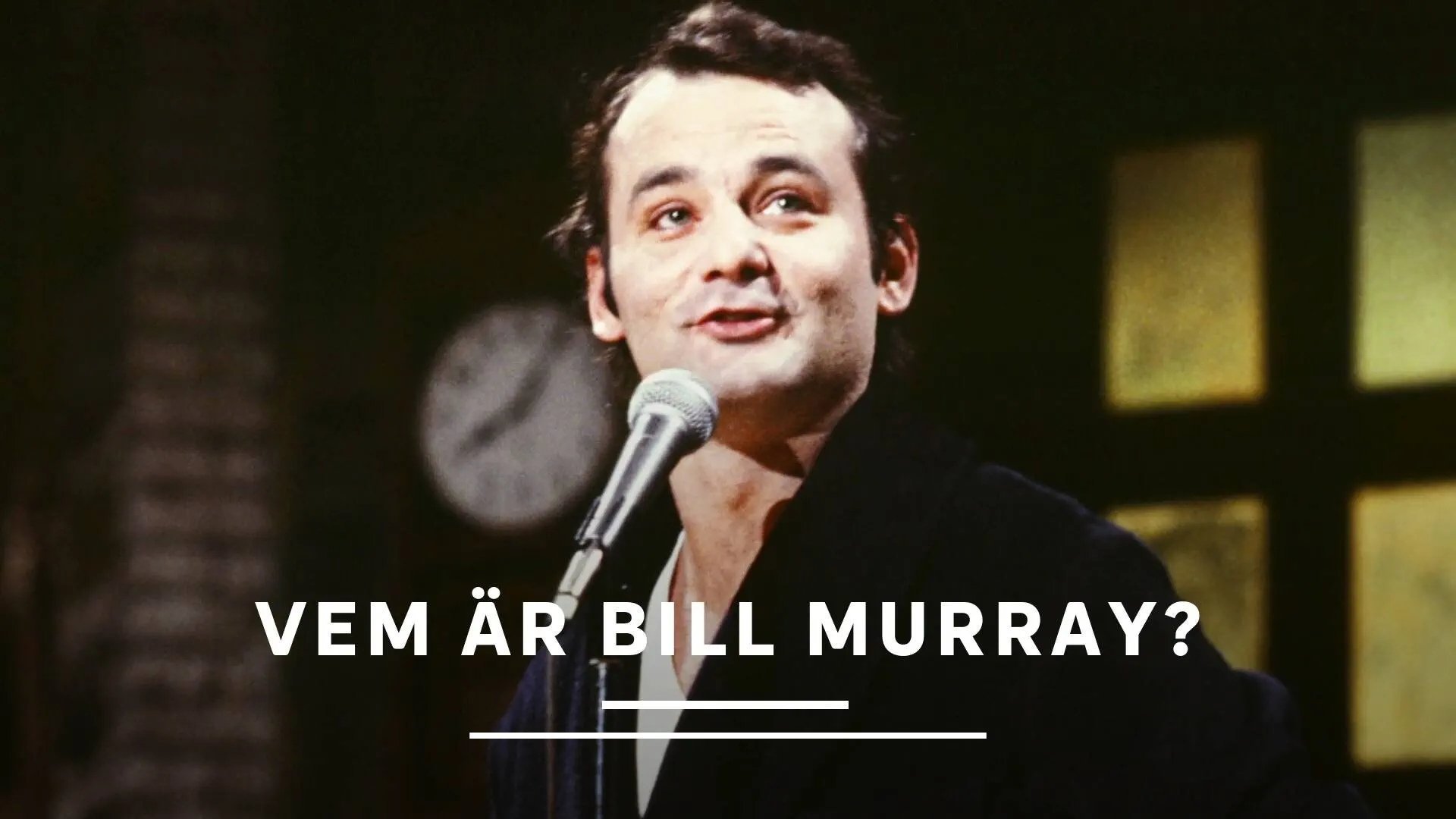Vem är Bill Murray?