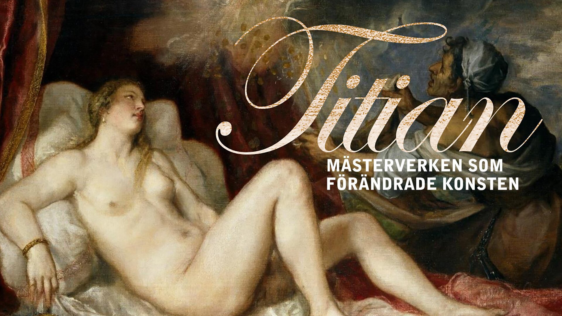 Titian: mästerverken som förändrade konsten