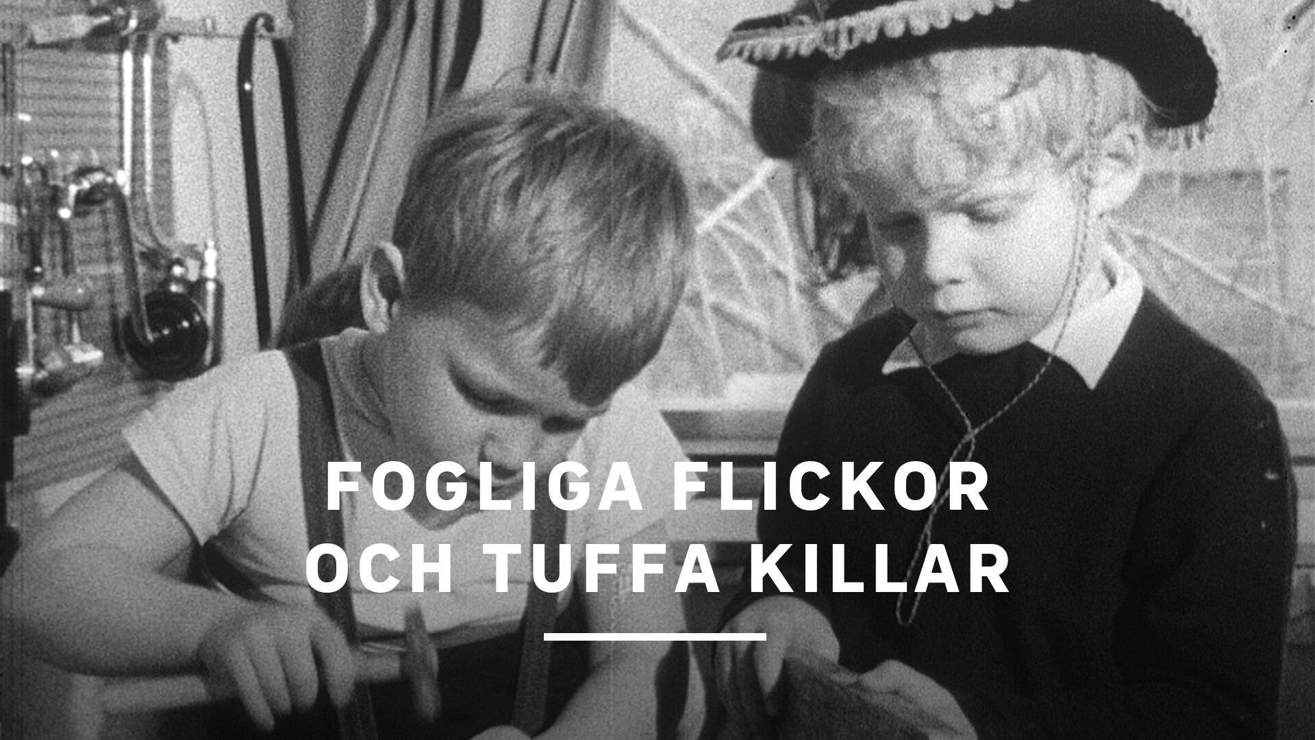 Fogliga flickor och tuffa killar