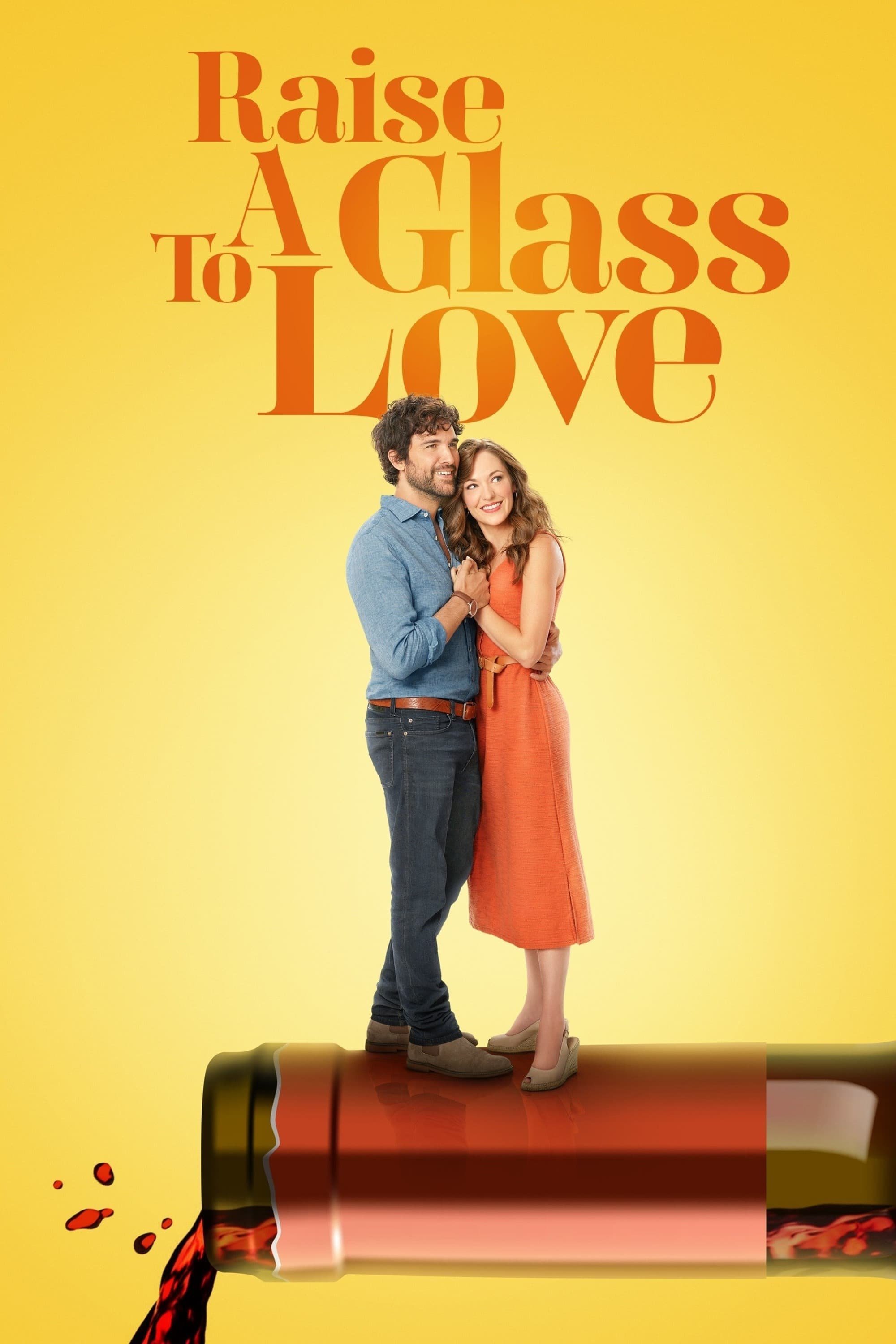 Raise a Glass to Love