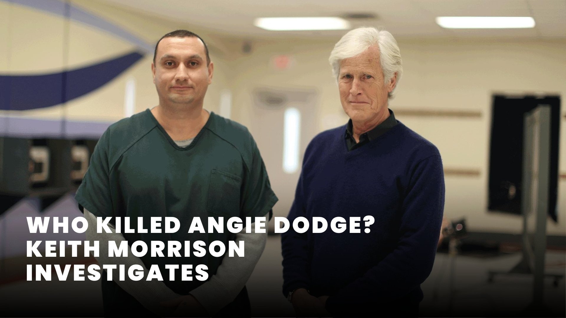 Who Killed Angie Dodge? Keith Morrison Investigates