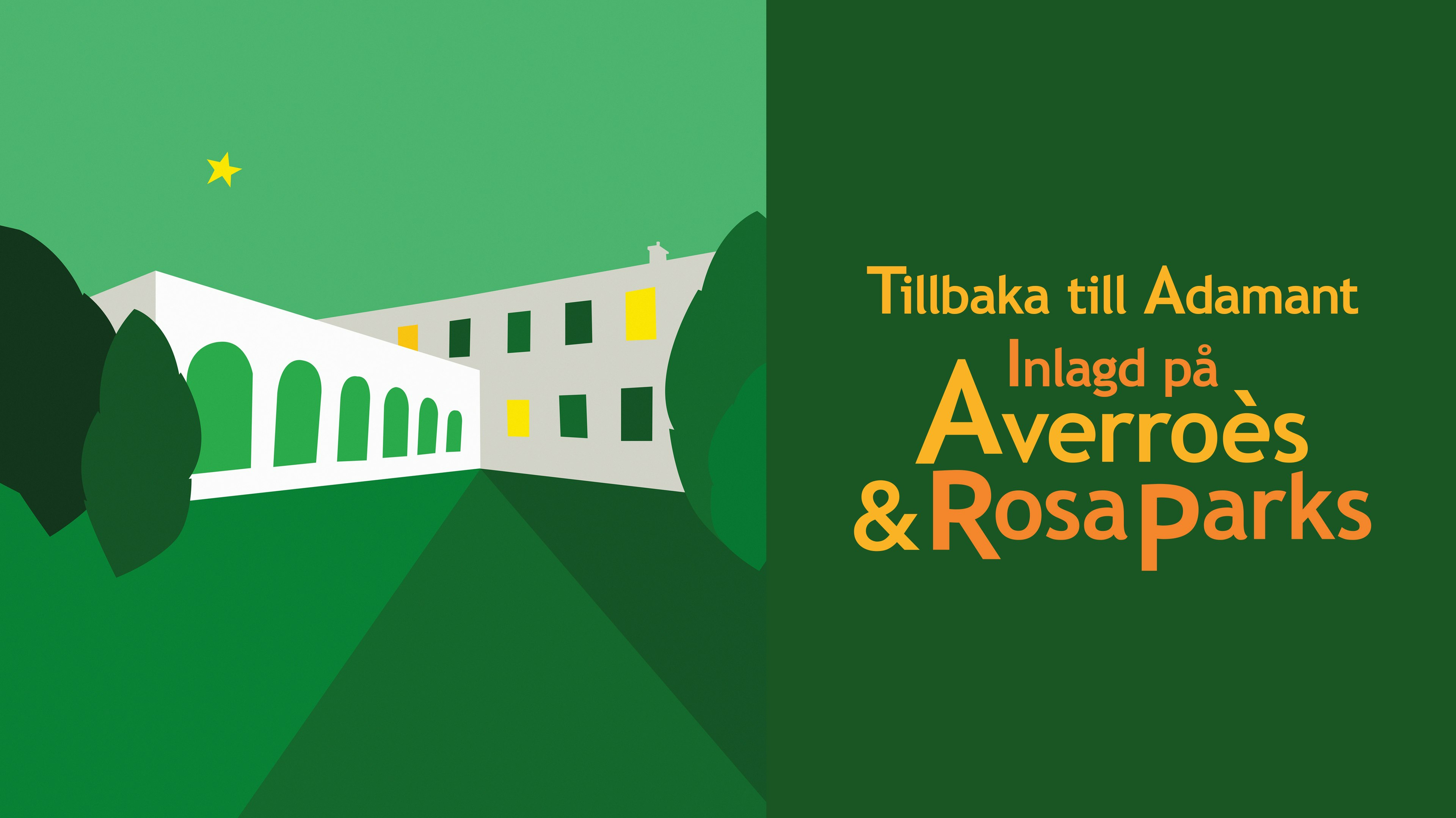 Tillbaka till Adamant - Inlagd på Averroès & Rosa Parks
