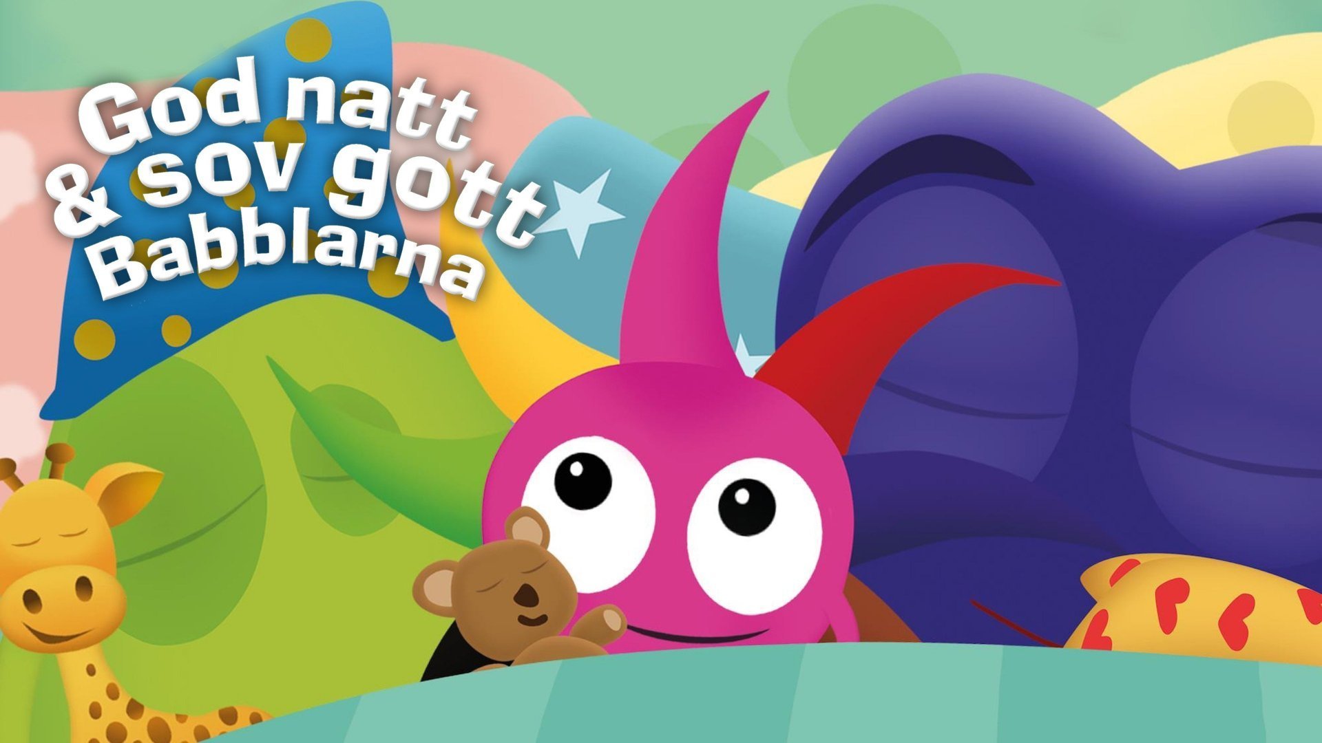 Babblarna: God natt og sov godt, Babblarna!