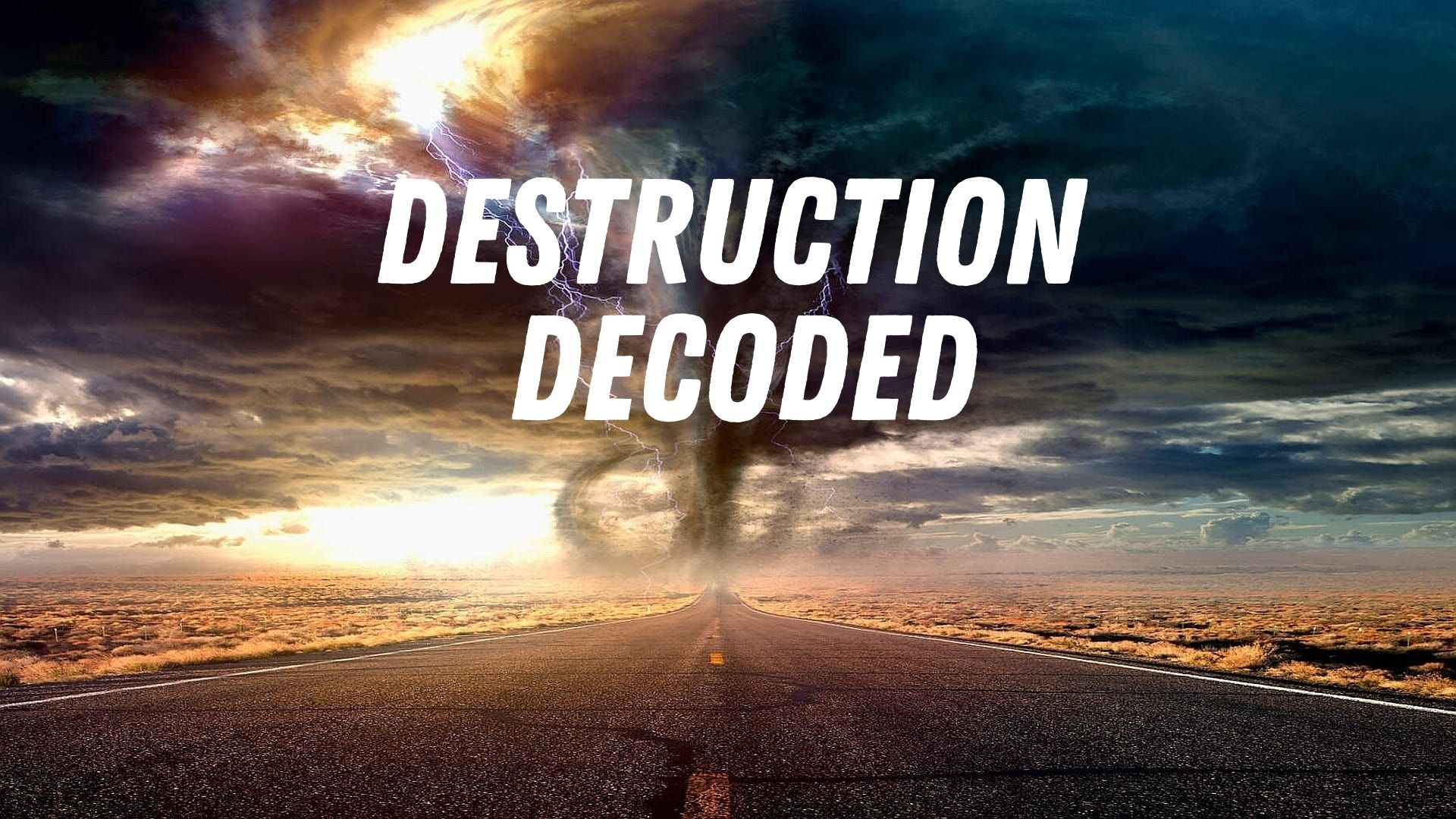 Destruction Decoded