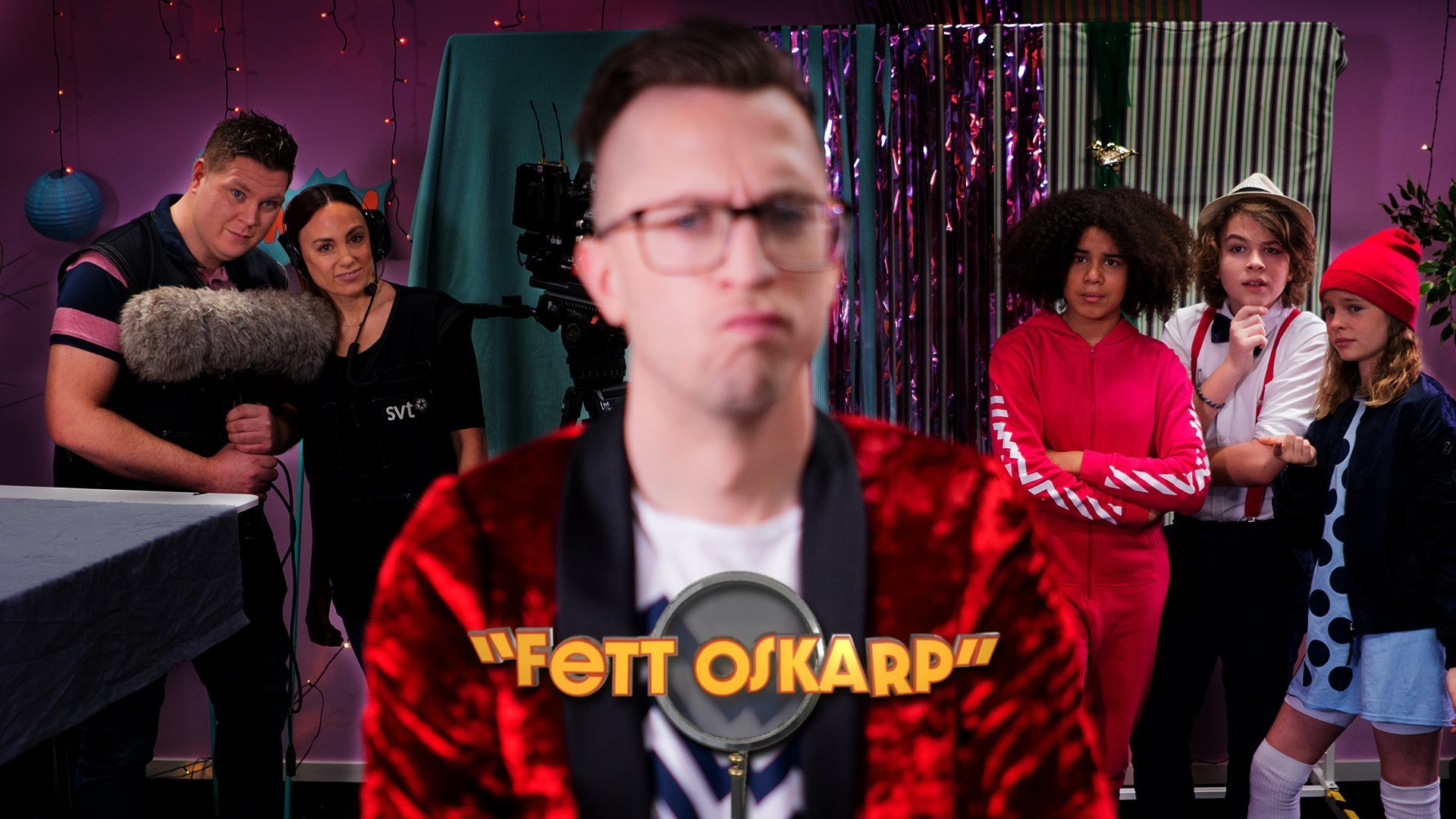 9. Fett oskarp