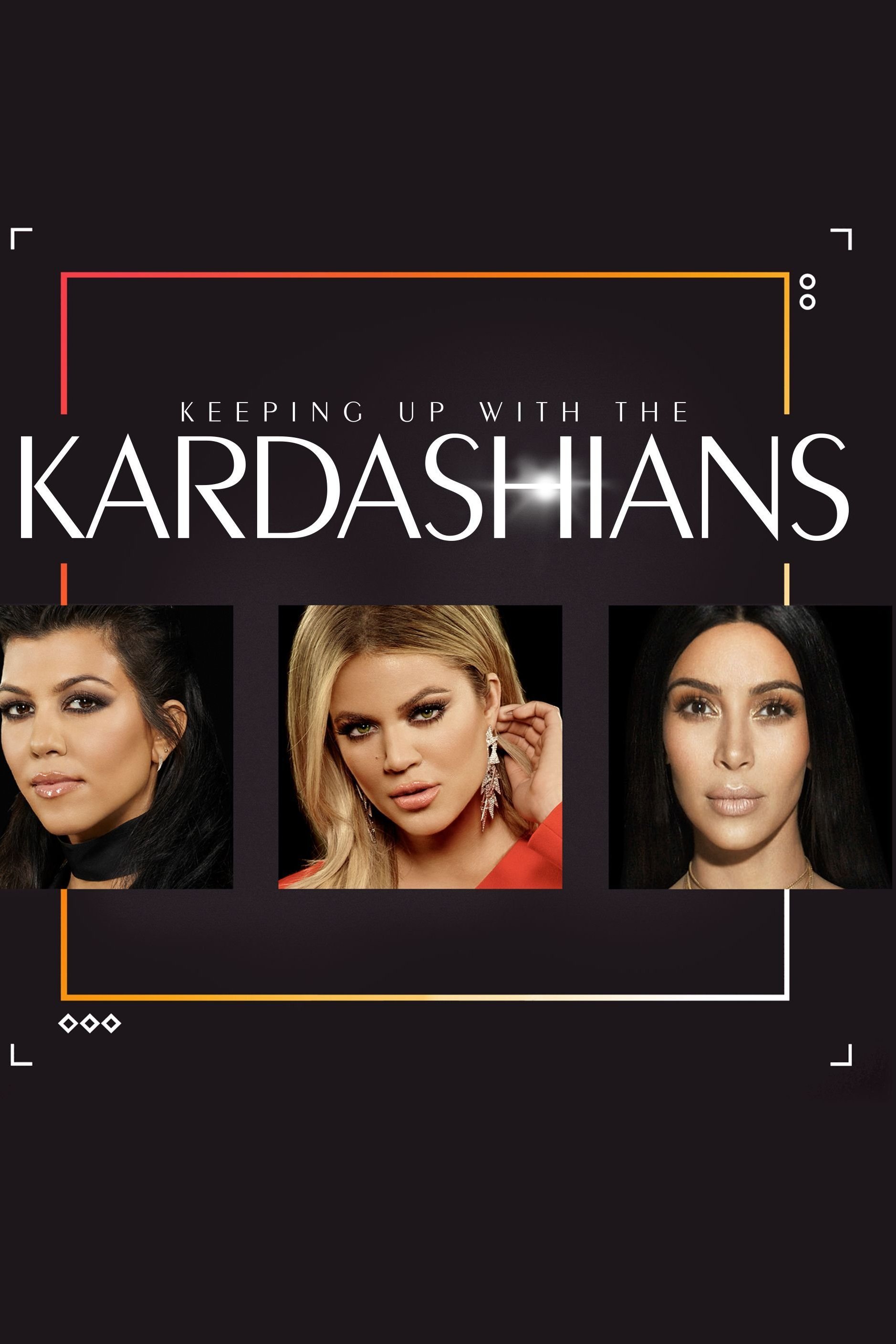 Keeping Up with the Kardashians
