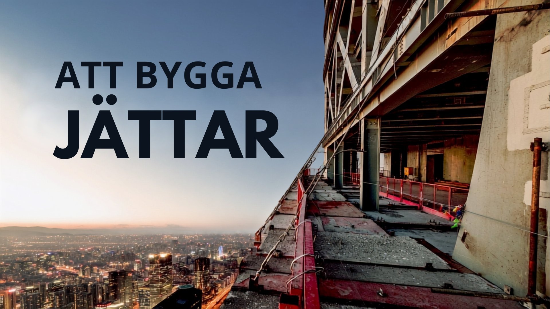 Att bygga jättar