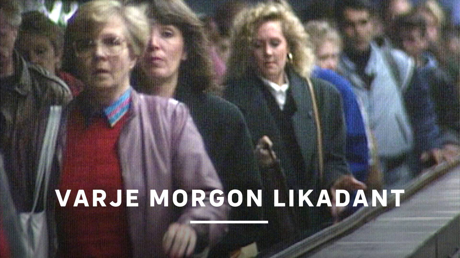 Varje morgon likadant