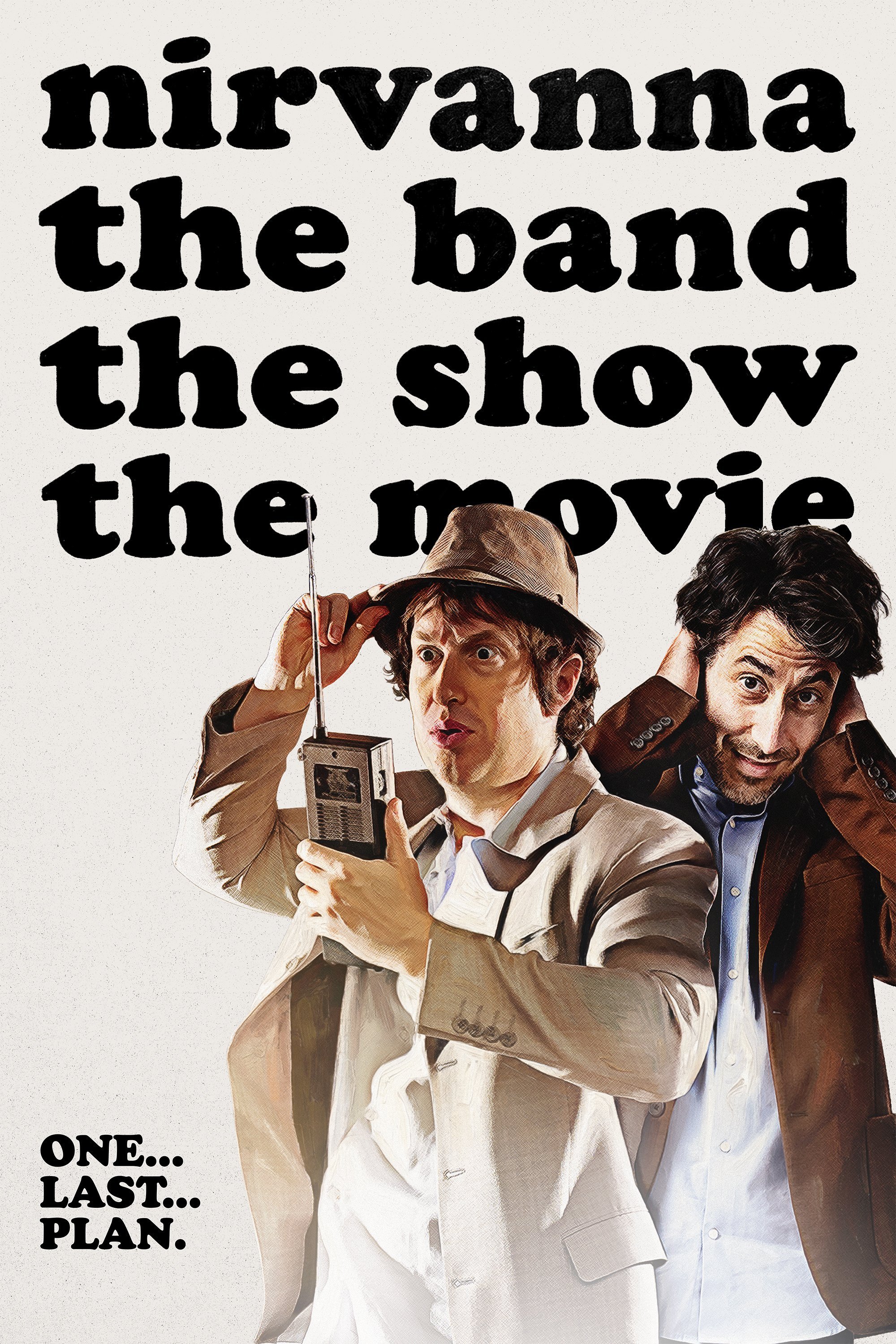 Nirvanna the Band the Show the Movie