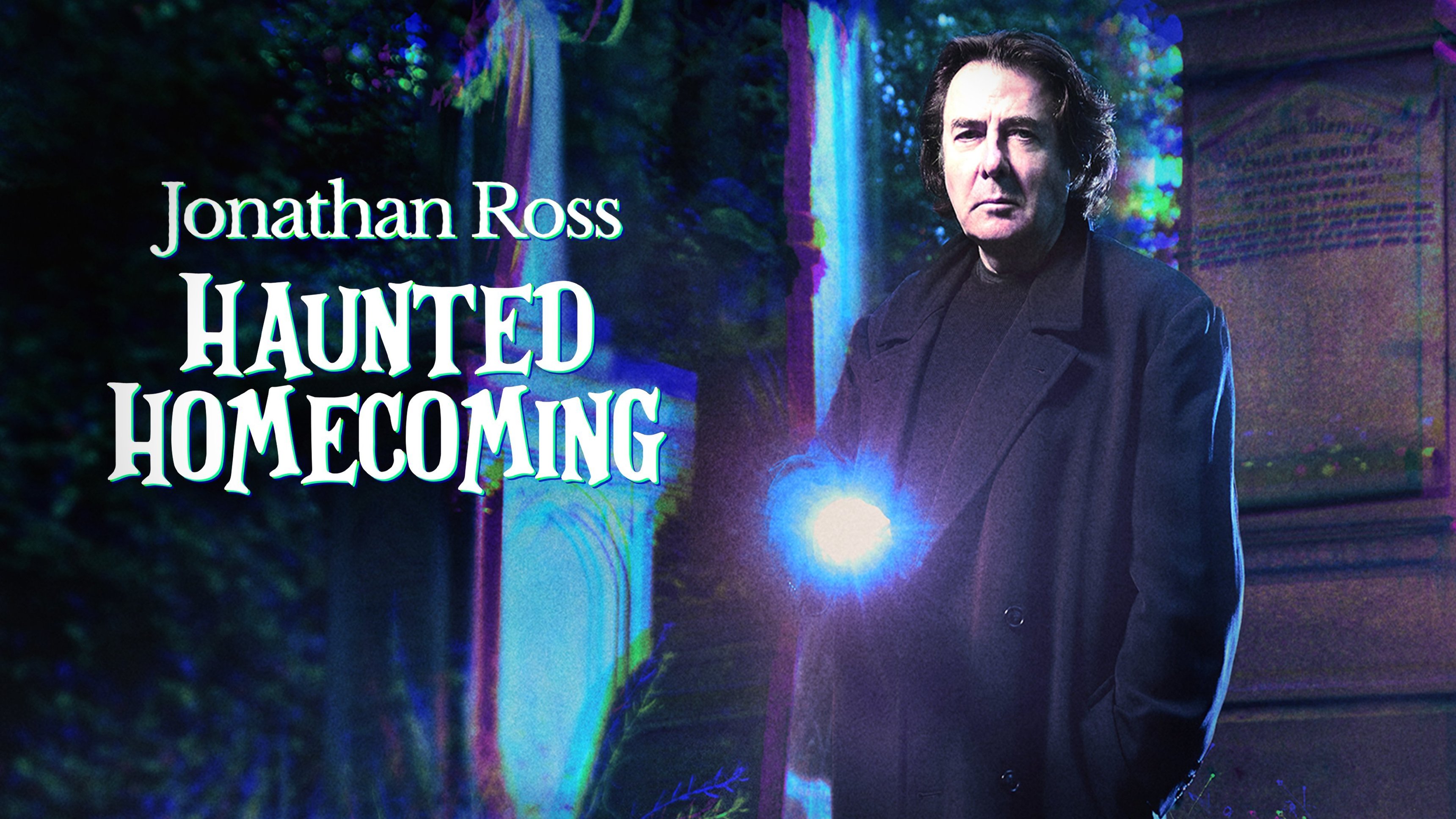 Jonathan Ross: Haunted Homecoming