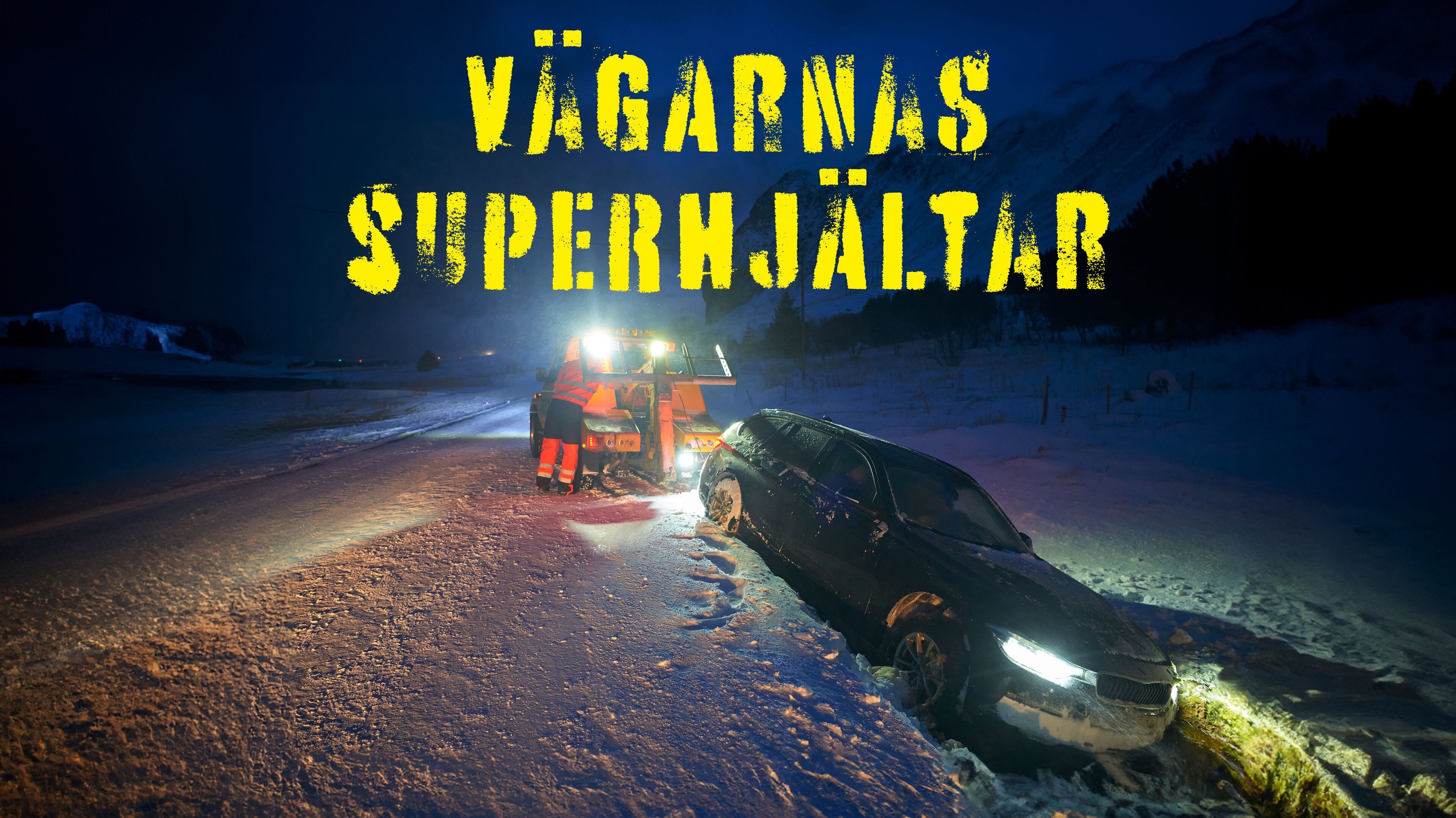 Vägarnas superhjältar