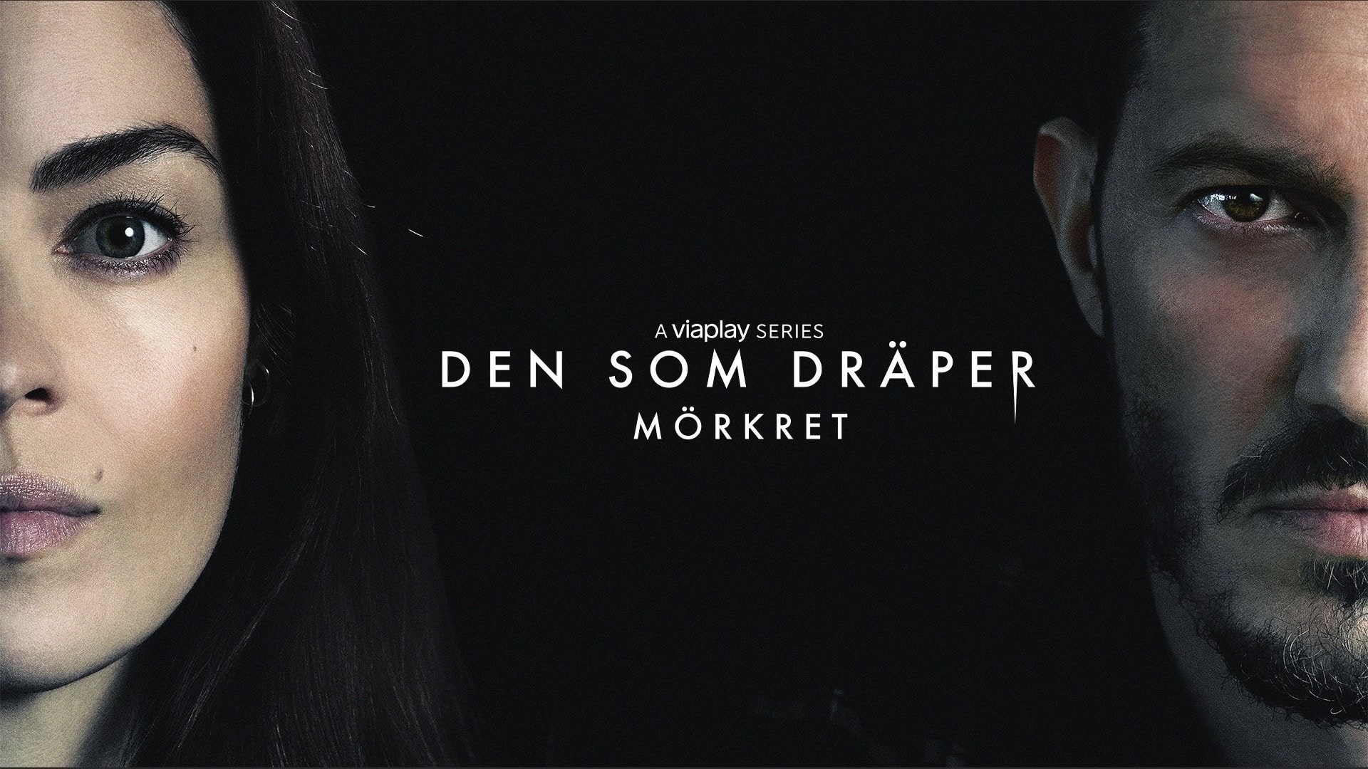 Den som dräper – Mörkret
