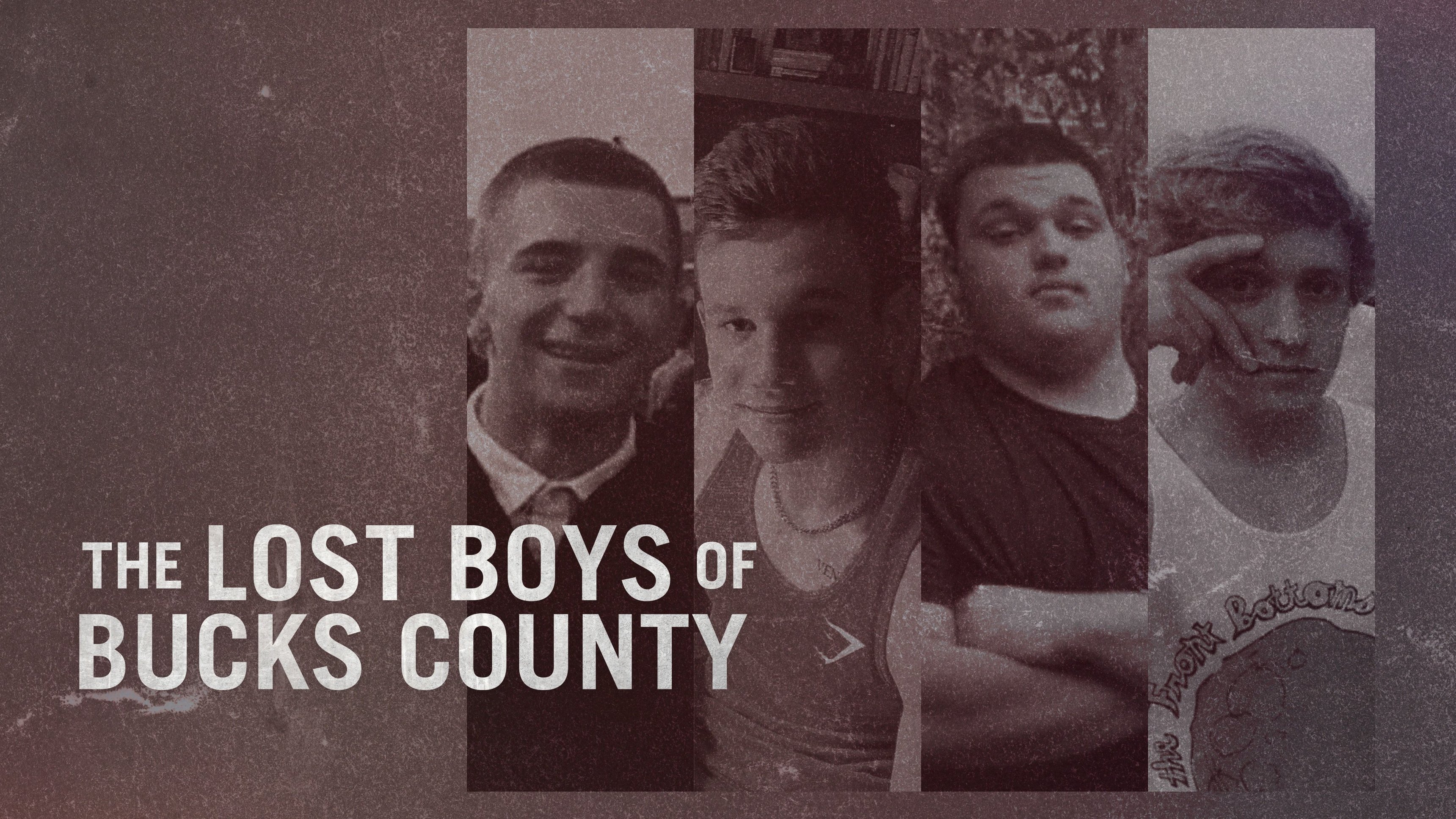 The Lost Boys Of Bucks County