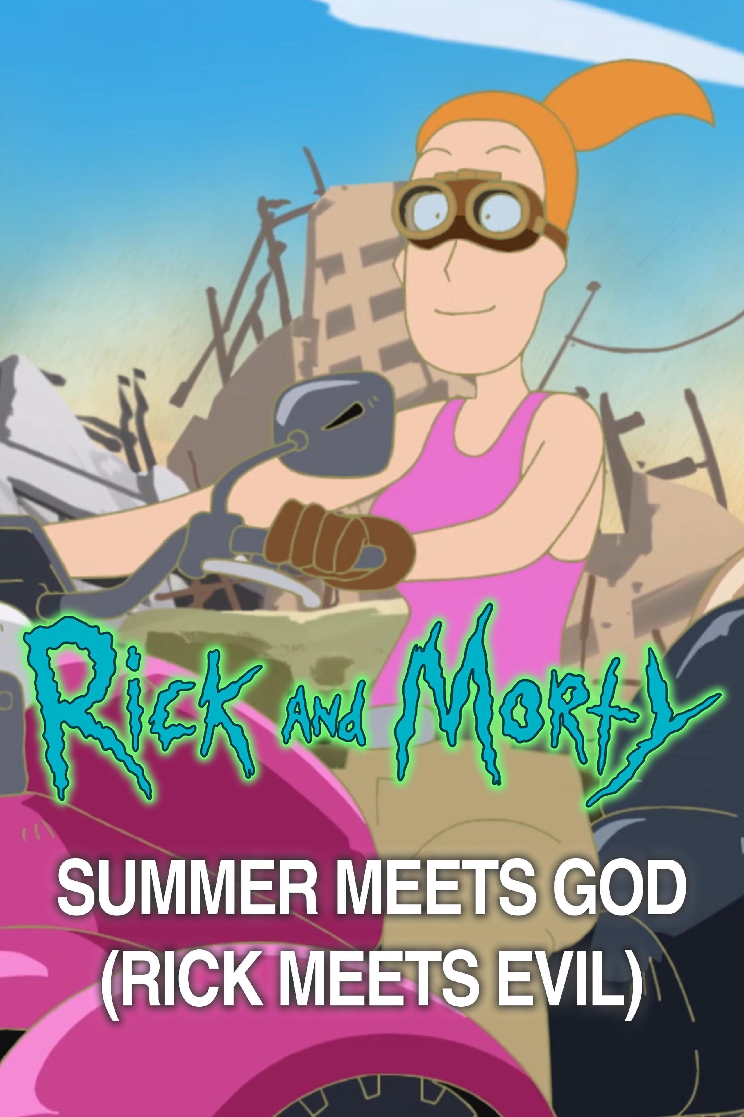 Rick and Morty: Summer Meets God (Rick Meets Evil)