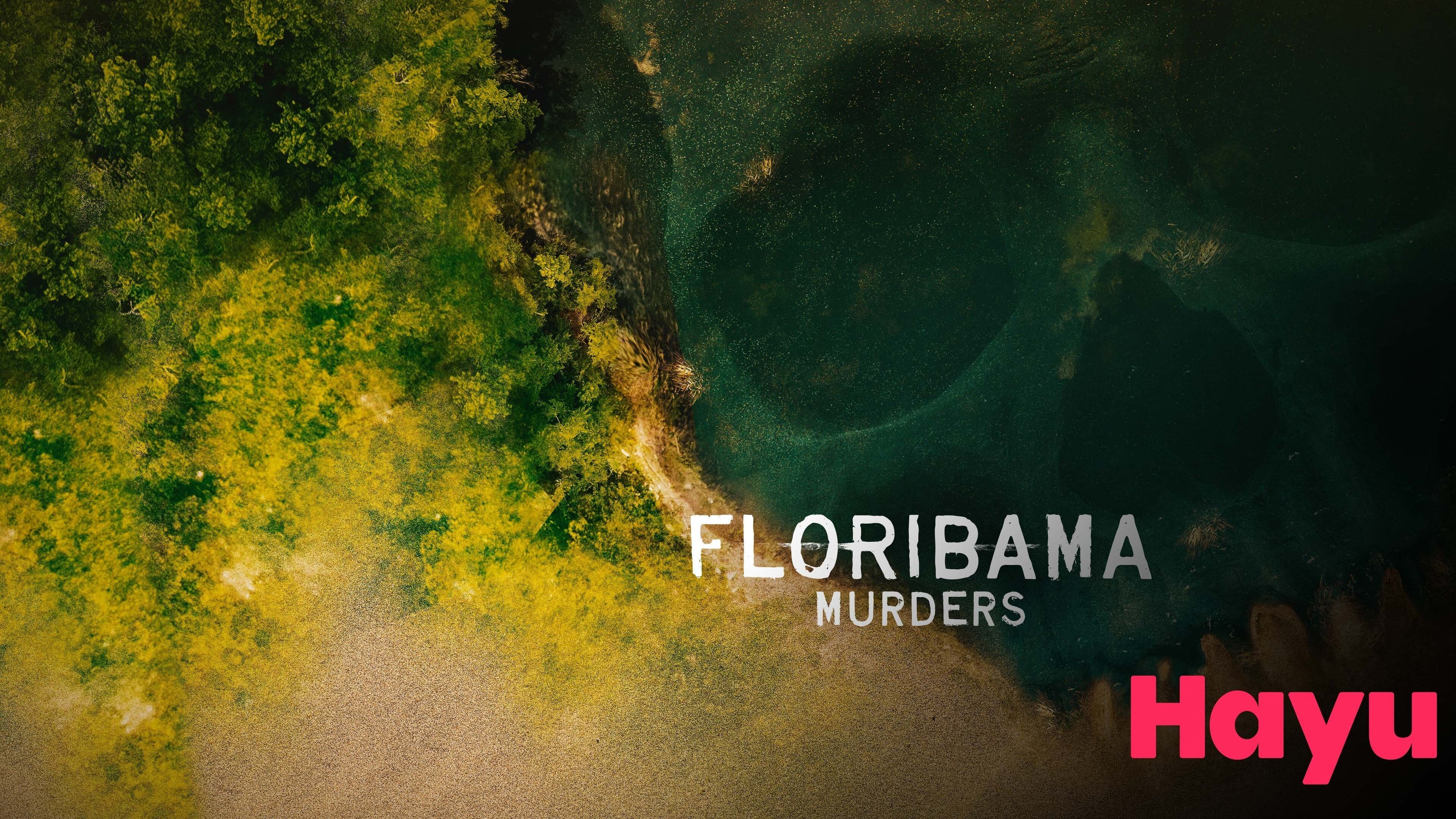 Floribama Murders