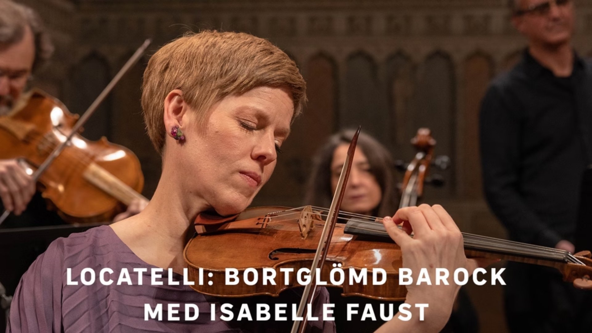 Locatelli: bortglömd barock med Isabelle Faust