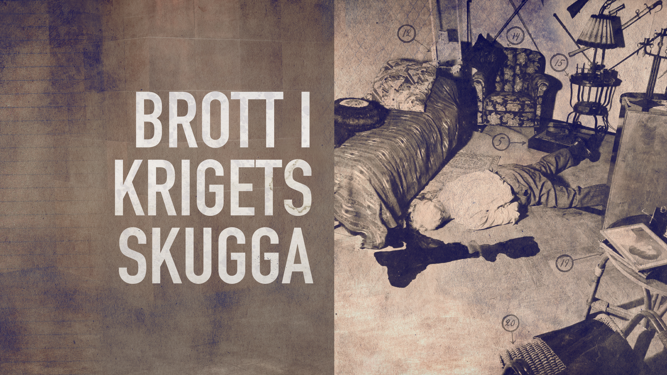 Kriminalarkivet: Brott i krigets skugga