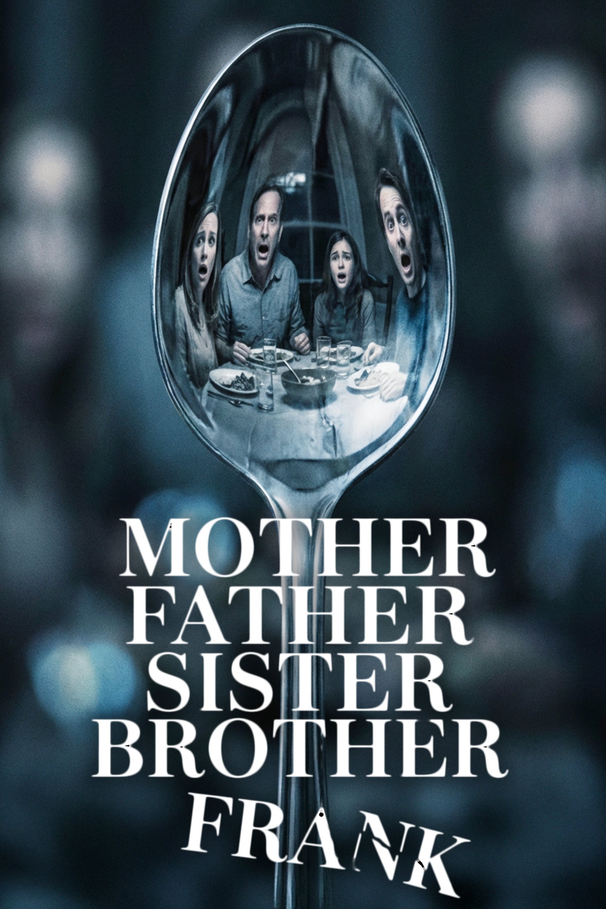 Mother Father Sister Brother Frank